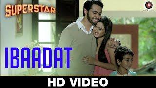 Ibaadat | Superstar | Dhruvin Shah & Rashami Desai | Shekhar Ravjiani & Aishwarya Majumdar