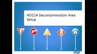 DQE HD214 Decontamination Area Setup