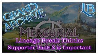 Why Supporter Pack Is So Important - Lineage Break - A Grand Archive TCG Podcast