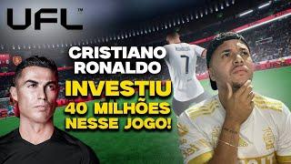 TESTANDO UFL O JOGO QUE O CR7 INVESTIU 40 MILHÕES - O NOVO CONCORRENTE DO FIFA (EAFC24)