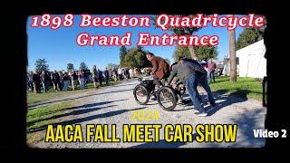 2024 AACA Fall Meet Car Show 1898 Beeston Quadricycle Grand Entrance Video 2