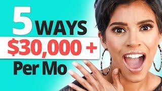 My 5 Income Streams That Make $30,000+ Per Month (Tips and HACKS!)