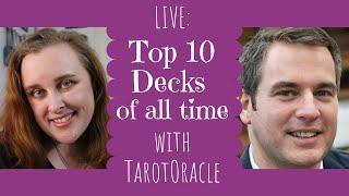 LIVE: Top 10 Decks of all time with TarotOracle