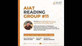 AIAT READING GROUP #11 | Egi Tanadi Taufiq - Critical Hermeneutics by Yusuf Celik