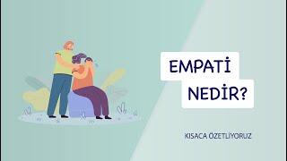 Empati nedir? | Kısaca Özetleyin