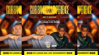 CLUB BANGERS ANGUKA NAYO - DJ LAMAS X MC SOJAH,AFROBEATS,BONGODANCEHALL,AMAPIANO,JAY MELODY,KOMASAVA