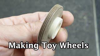 Making Toy Wheels