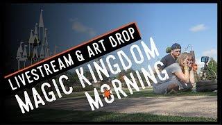 We Don't Usually Get to Do This! | Magic Kingdom Morning Livestream & Art Drop