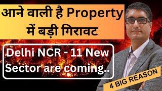  Warning !!! Is property market crash coming soon | New Sectors are coming in Delhi/NCR