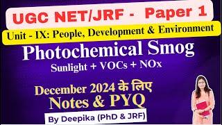 UGC Net Paper 1 || Environment & People || Photochemical Smog