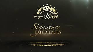 Magical Kenya Signature Experiences Collection 2021-2022