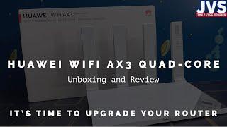 Huawei Wifi AX3 Quad-Core Unboxing and Review - Filipino | Reliable Router with Wifi 6 |