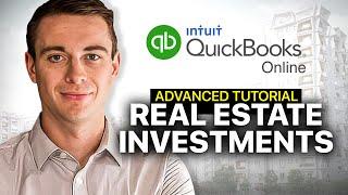 Advanced QuickBooks Tutorial for Real Estate Investments
