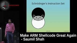 #HITB2019AMS D1T1 - Make ARM Shellcode Great Again - Saumil Shah