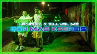 Lemiska x Silly Slime - Den Mas Ksereis (Official Music Video)