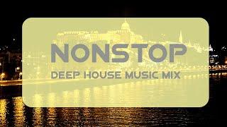 Non-Stop Deep House Music Mix ️️