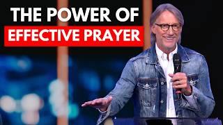 The Power of Effective Prayer | Ps Phil Pringle