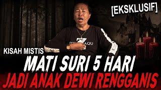 MINTA KEKAYAAN JUGA DIKASIH MANG.. KESAKSIAN MATI SURI 5 HARI DI HUTAN ANGKER DEWI RENGGANIS