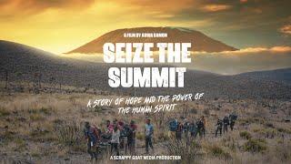 Seize the Summit | Trailer | Coming Soon