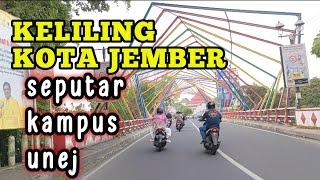 keliling kota Jember 2023 terbaru//jalan seputar kampus universitas Jember