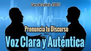 Cómo Proyectar una Voz Clara y Bien Definida al Hablar en Público - Curso de Oratoria VIDEO 7 #100