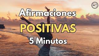 Afirmaciones para un día positivo y brillante 5 minutos