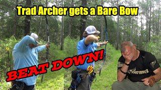 Traditional Archer gets a Bare Bow Beat Down!