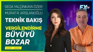 Teknik Bakış: Vergilendirme Büyüyü Bozar | Seda Yalçınkaya Özer - Murat R. Arslanoğlu