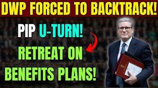 PIP & Benefits U-TURN: Government and DWP in Full Retreat!