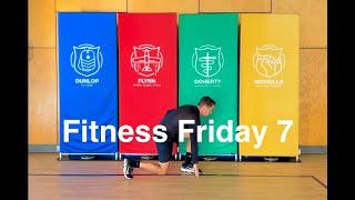 Fitness Friday 7