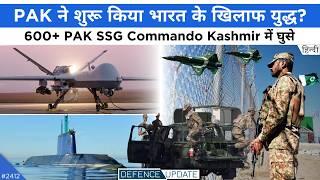 600 PAK SSG Commandos In J&K, 31 Predator Drone Deal, New Scorpene Submarine | Defence Updates #2412