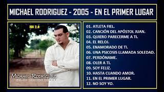 Michael Rodríguez - 2005 - En el primer lugar