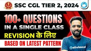 SSC CGL Tier 2, 2024 | 100+ Questions In A Single Class | Based On Latest Pattern | Manish Sir