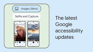 What’s New in Google Accessibility | Episode 5 | American Sign Language