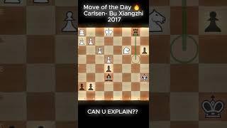 Move of the Day  Carlsen vs Bu Xiangzhi 2017