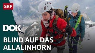 Die blinde Bergsteigerin – Der Traum vom Gipfel | Hoch hinaus 2023 | DOK | SRF