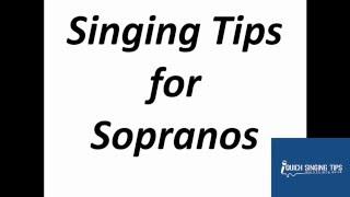 Singing Tips for Sopranos - Free Online Voice/Vocal/Singing Lessons