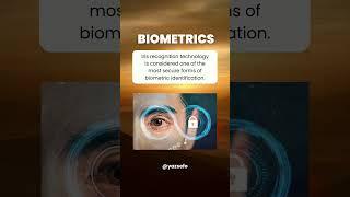 Iris recognition tech is one of the most secure forms of biometric identification #yazsefo #shorts