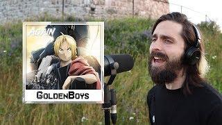 Fullmetal Alchemist: Brotherhood - "Again" (Opening) Yui | ENGLISH ver. | GoldenBoys