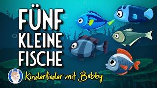 Fünf kleine Fische  schwimmen im Meer [mit Text] - Kinderlieder mit Bobby