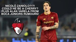 NICOLÒ ZANIOLO & ALAN VARELA - Who are they, will they come to AFC Bournemouth & Who will go down?