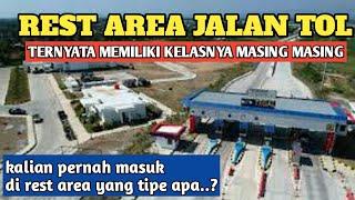 MACAM MACAM TIPE REST AREA JALAN TOL