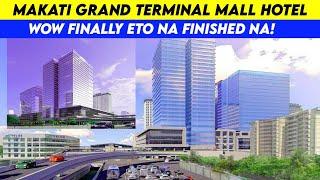 Makati Grand Terminal Mall and Hotel Update