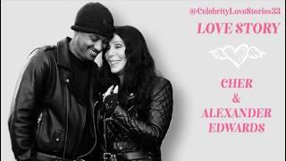 Love Doesn't Know Math - CHER and ALEXANDER EDWARE - Their Love Story