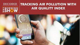 What is AQI? What does it tell about the condition of air?