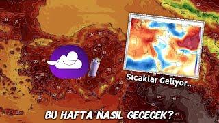 BU HAFTA NASIL GEÇECEK? | Bu Haftanın Hava Durumu..