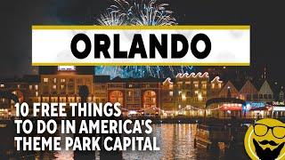 Top 10 FREE Things to Do in Orlando