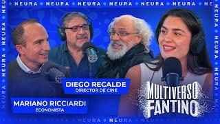 Multiverso Fantino | Con Diego Recalde (director de cine) y Mariano Ricciardi (economista) - 25/10