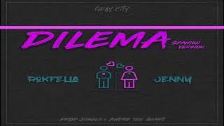 Dilema (feat. Jenny) [Spanish Version]