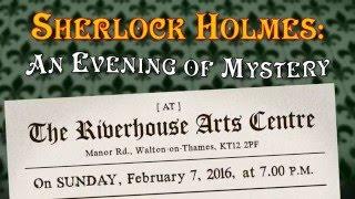 Sherlock Holmes: An Evening of Mystery (2016 Trailer)